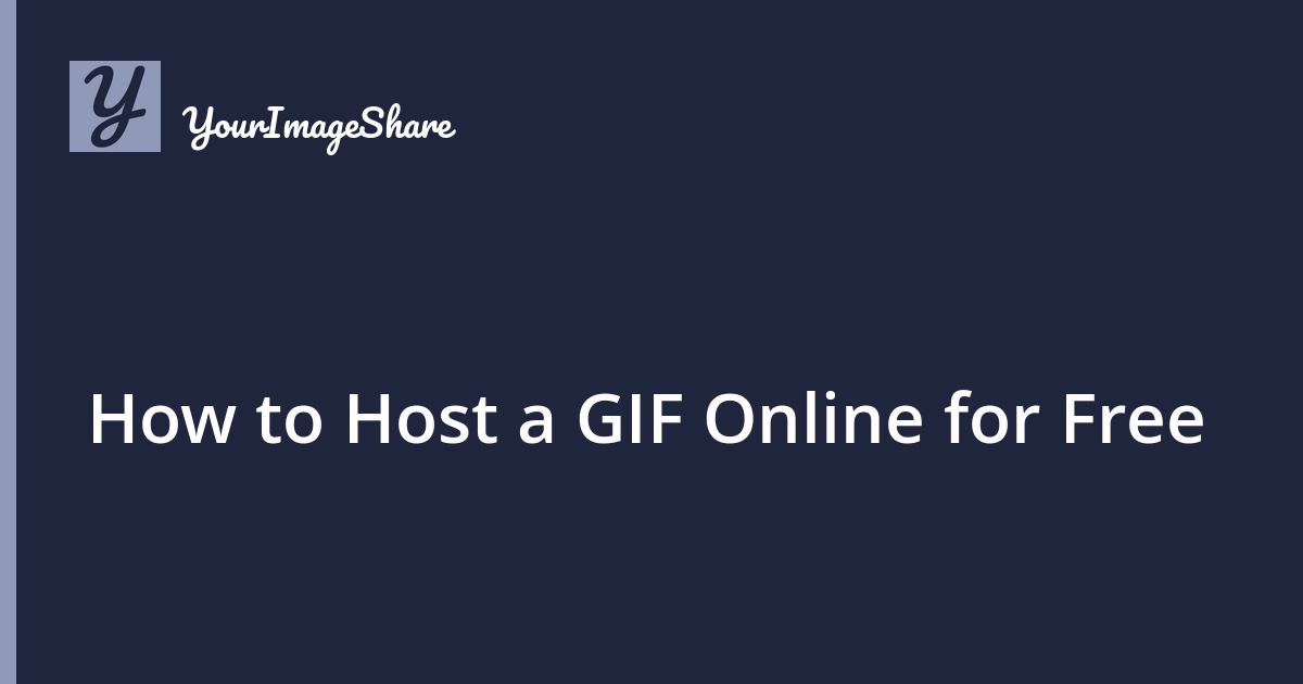How to Host a GIF Online for Free